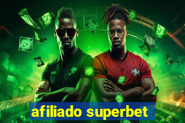 afiliado superbet